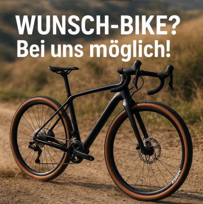 Wunschrad ? bei uns möglich